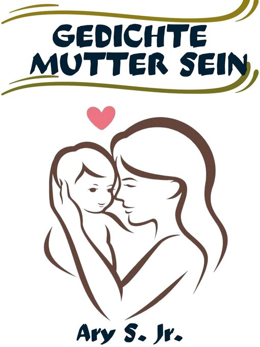 Title details for Gedichte Mutter Sein by Ary S. Jr. - Available